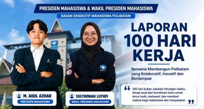 100 Hari Pimpin BEM Polibatam, Aidil dan Luthfi Fokus Cetak Mahasiswa Berdampak untuk Batam dan Kepri